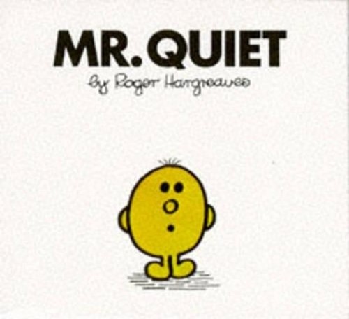 Quiet roger hargreaves - mr.,